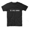 Camiseta Nice Human | Hombre